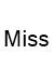 Miss