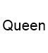 Queen