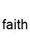 faith